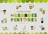 Pequeñas historias de grandes pintores 9871374267 Book Cover