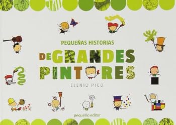 Hardcover PEQUE¥AS HISTORIAS DE GRANDES PINTORES [Spanish] Book