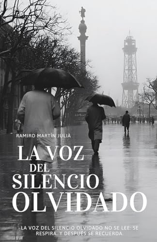 La Voz del Silencio Olvidado (Trilogía del Silencio Olvidado)