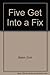 Produktbild Five Get Into a Fix [Mass Market Paperback] Enid Blyton and Eileen Soper