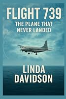 Flight 739: The Plane That Never Landed. B0FW7711ZF Book Cover