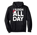 Photo Gallery sleigh all day - divertente natale slitta tutto il giorno felpa con cappuccio Photo Gallery sleigh all day - divertente natale slitta tutto il giorno felpa con cappuccio