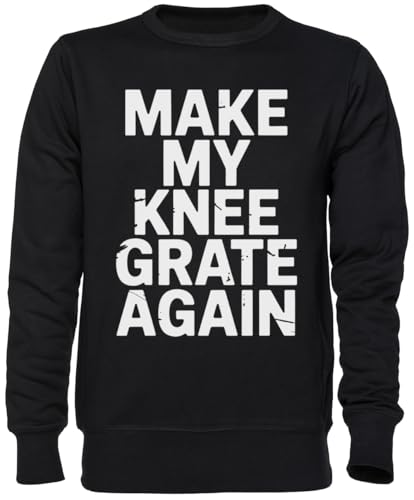 Sweat-shirt Make My Knee Grate Again noir jersey unisexe coupe classique jumper