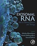 Exosomal RNA: Role in Human Diseases and Therapy