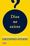 Dios no existe/ The Portable Atheist by Chistopher Hitchens (2009-09-27)