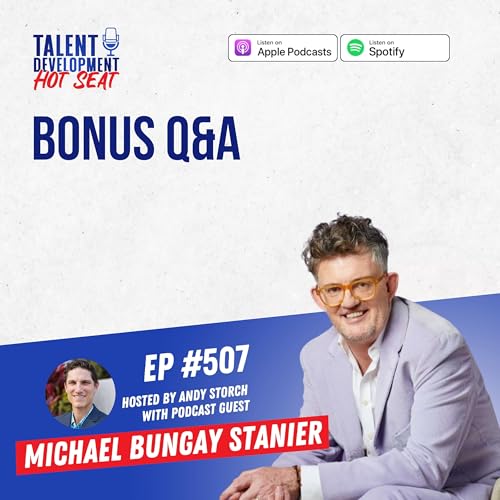 Bonus Q&A with Michael Bungay Stanier Podcast Por  arte de portada