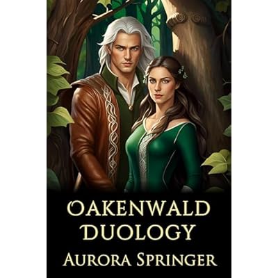 Oakenwald Duology