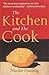 The Kitchen and the Cook