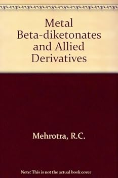 Hardcover Metal ß-diketonates and allied derivatives Book