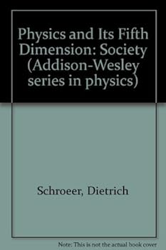 Paperback Physics and Its Fifth Dimension: Society. Book