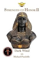 STRENGTH and HONOR II: Dark Wind B0D6R2L69P Book Cover