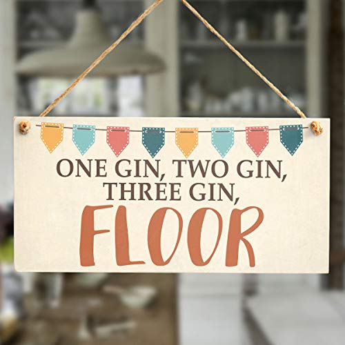 One Gin, Two Gin, Three Gin, Floor - Funny Gin & Tonic Bunting Design Wooden Sign
