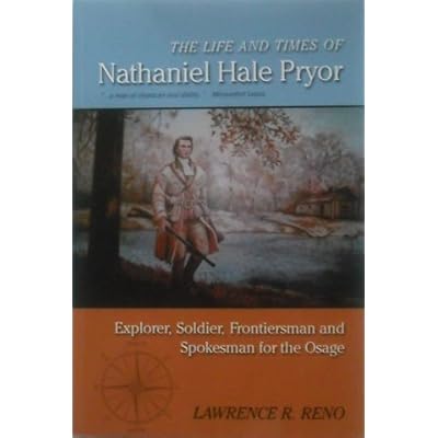 Title: The Life and Times of Nathaniel Hale Pryor