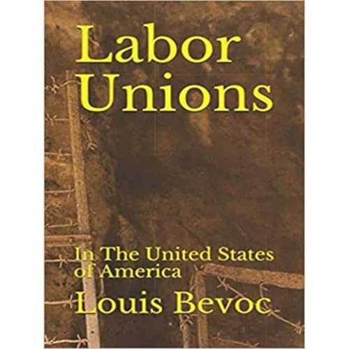 Labor Unions by Louis Bevoc episode artwork
