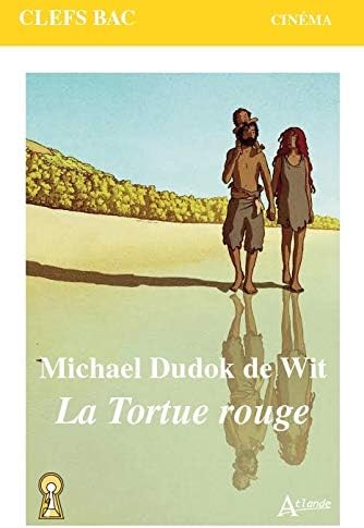 Michael dudok de wit la tortue rouge
