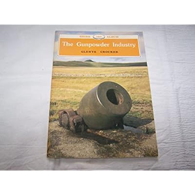 The Gunpowder Industry