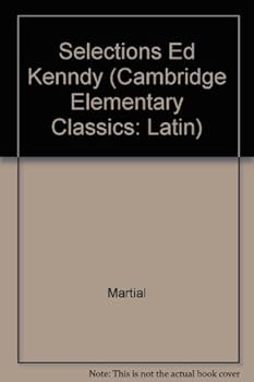 Hardcover Selections Ed Kenndy (Cambridge Elementary Classics: Latin) Book