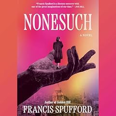 Nonesuch Audiolibro Por Francis Spufford arte de portada