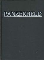 Panzerheld: The Story of Hauptsturmfuhrer Michael Wittman, the Greatest Tank Commander of World War Two B0010Z2SF4 Book Cover