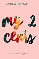 My 2 Cents 1945106247 Book Cover