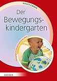  Der Bewegungskindergarten: Pädagogische Ansätze auf einen Blick