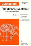 Curriculum Funktionelle Anatomie für Zahnmediziner, in 2 Bdn., Bd.2, Nervensystem, Sinnesorgane, Hirnmarkshäute und Rückenmarkshäute, Gefäßversorgung