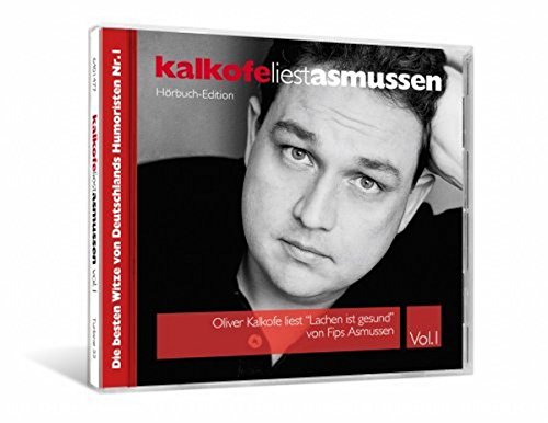 Kalkofe liest Asmussen - Lachen ist gesund Vol.1