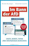 Im Bann der AfD: Chats, Worte, Taten – Zwei Kronzeugen berichten - Nicolai Boudaghi, Alexander Leschik, Wigbert Löer 