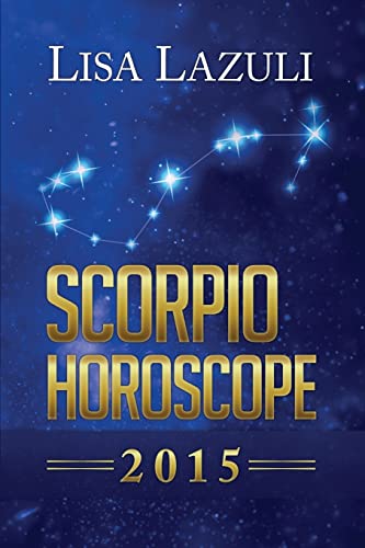 Scorpio Horoscope (Horoscope 2015)