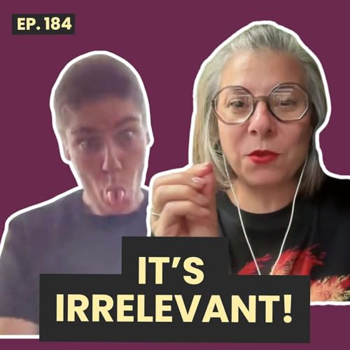 184: Are You Ever "Too Old" For Something? Why Age Has Nothing to Do With It