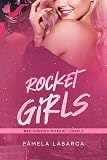 Rocket Girls: Meu querido roadie, livro 3