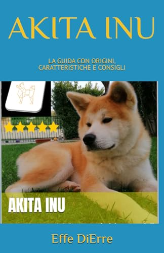 AKITA INU: viaggio nelle origini e nella bellezza di una razza antica