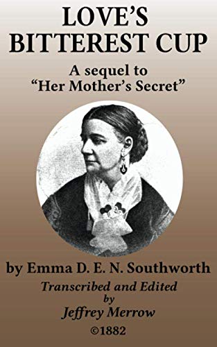 Love's Bitterest Cup 1952153107 Book Cover