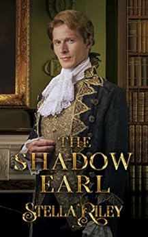 The Shadow Earl - Kindle edition by Riley, Stella. Romance Kindle ...