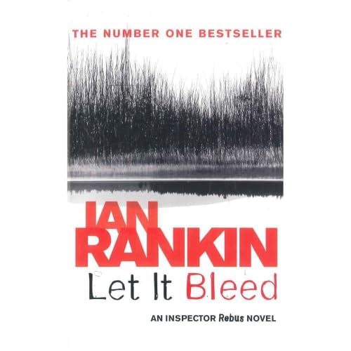 Let It Bleed (Inspector Rebus #7) 0752804014 Book Cover