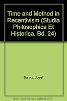 Time and Method in Recentivism 0820435813 Book Cover