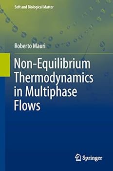 Paperback Non-Equilibrium Thermodynamics in Multiphase Flows Book