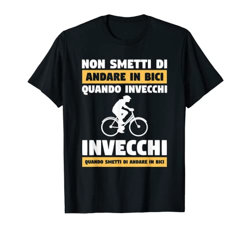 Funny Cycling Quote For A Cyclist T-Shirt
