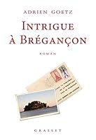 Intrigue à Brégançon (Littérature Française) 224683130X Book Cover