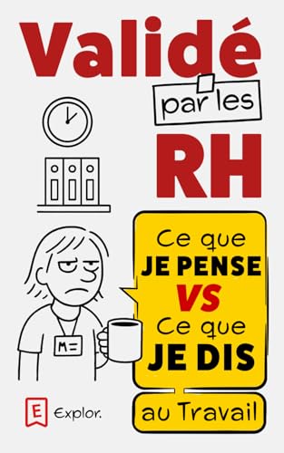 Ce que je pense VS ce que je dis — validé par les RH: Le guide humoristique pour rester politiquement correct | Une idée cadeau drôle pour collègues de travail ou amis : départ, Secret Santa ou Noël