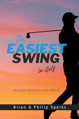 The Easiest Swing In Golf Book