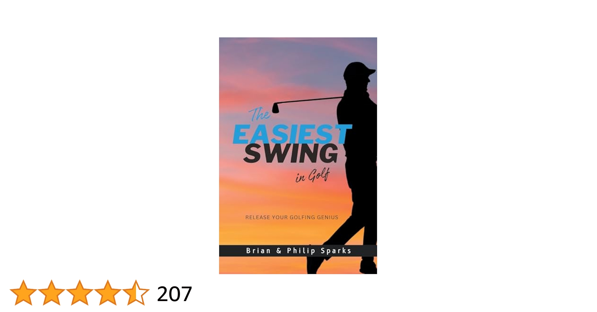 The Easiest Swing in Golf: Sparks, Brian, Sparks, Philip