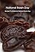 National Raisin Day : Recipes To Celebrate National Raisin Day (English Edition)