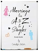 Marriage from A to Z for Singles Study Guide 0996285121 Book Cover