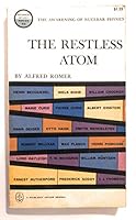 The Restless Atom: the awakening of nuclear physics B0006AWJNK Book Cover