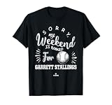Weekend Booked for Garrett Stallings Prospect Baseball Fan T-Shirt