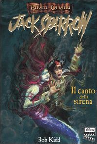 Il canto della sirena. Jack Sparrow (Vol. 2