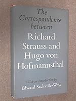 A Working Friendship: the Correspondence Between Richard Strauss and Hugo Von Hofmannsthal B000FMDJ9M Book Cover