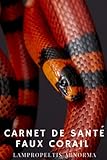 lampropeltis getula nigrita vendita  Carnet de Santé - Serpent Faux Corail du Honduras (Lampropeltis abnorma): A remplir, tout pour garder votre serpent en bonne santé.