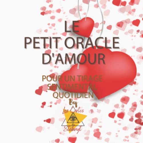 le petit oracle d'amour: pour un tirage sentimental quotidien